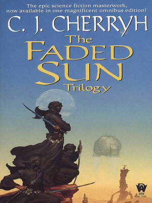 cover image of The Faded Sun Trilogy Omnibus